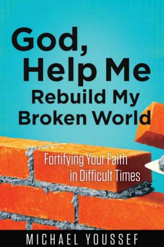 9780736955836 God Help Me Rebuild My Broken World