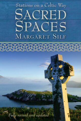 9780745956510 Sacred Spaces : Stations On A Celtic Way (Revised)
