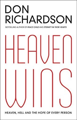 9780764215599 Heaven Wins : Heaven Hell And The Hope Of Every Person