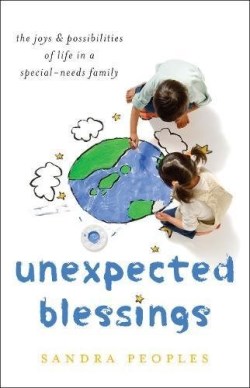 9780764231667 Unexpected Blessings : The Joys And Possibilities Of Life In A Special Need