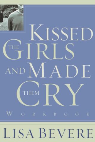 9780785261131 Kissed The Girls And Made Them Cry Workbook (Workbook)