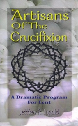 9780788013133 Artisans Of The Crucifixion
