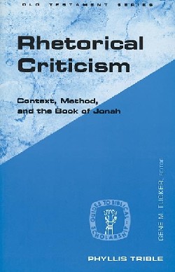 9780800627980 Rhetorical Criticism : Context Method And The Book Of Jonah