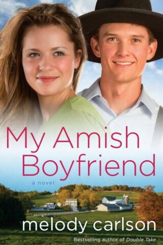 9780800722265 My Amish Boyfriend