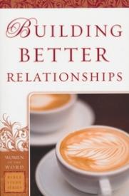 9780800797638 Building Better Relationships (Reprinted)