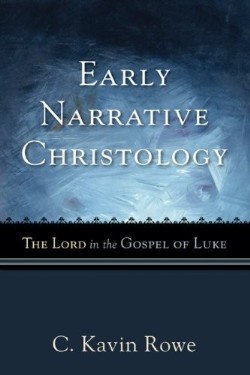 9780801035913 Early Narrative Christology