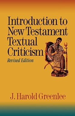9780801046445 Introduction To New Testament Textual Criticism (Revised)