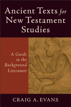 9780801048425 Ancient Texts For New Testament Studies