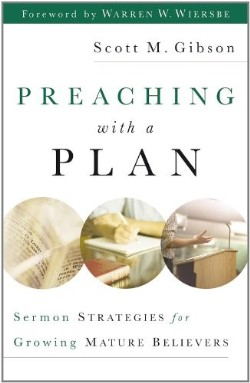 9780801091599 Preaching With A Plan