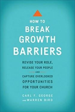 9780801092466 How To Break Growth Barriers Updated (Reprinted)