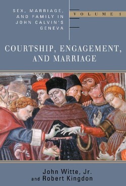 9780802848031 Sex Marriage And Family Life In John Calvins Geneva Volume 1