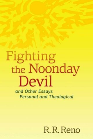 9780802865472 Fighting The Noonday Devil