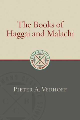 9780802875969 Books Of Haggai And Malachi