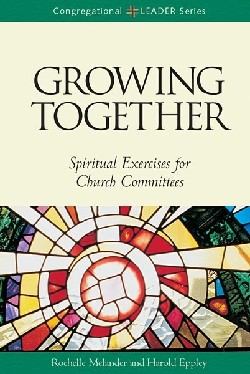 9780806645742 Growing Together : Spiritual Exercises For Church Committees (Revised)