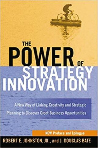9780814433652 Power Of Strategy Innovation