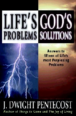 9780825434549 Lifes Problems Gods Solutions