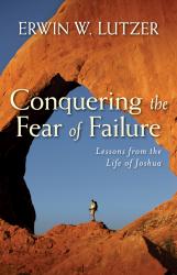 9780825439056 Conquering The Fear Of Failure