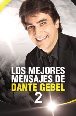 9780829758726 Mejores Mensajes De Dante Gebe - (Spanish)