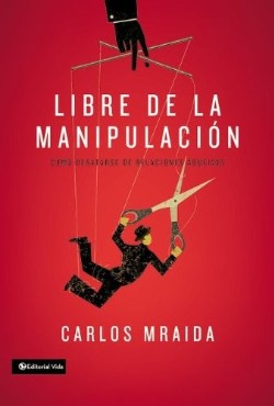 9780829763164 Libre De La Manipulacion - (Spanish)