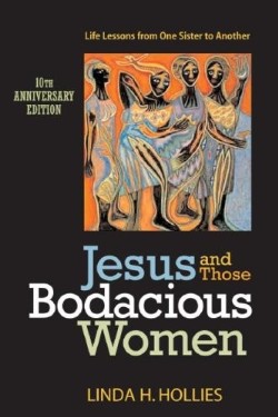 9780829817768 Jesus And Those Bodacious Women (Anniversary)