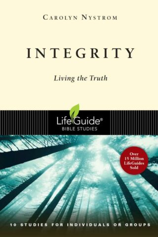 9780830830527 Integrity : Living The Truth (Student/Study Guide)