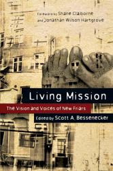 9780830836338 Living Mission : The Vision And Voices Of New Friars