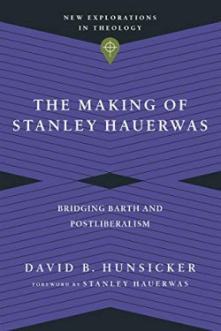 9780830849161 Making Of Stanley Hauerwas