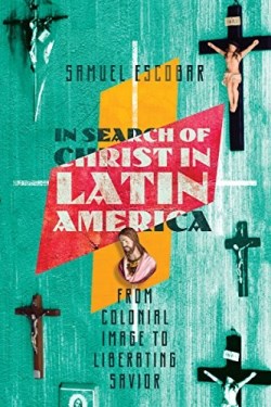 9780830851867 In Search Of Christ In Latin America