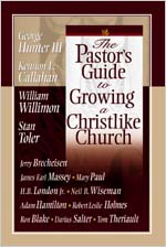 9780834121041 Pastors Guide To Growing A Christlike Church