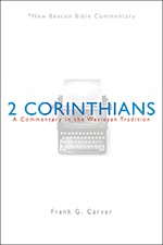 9780834123960 2 Corinthians : A Commentary In The Wesleyan Tradition
