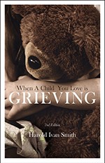 9780834128385 When A Child You Love Is Grieving 2nd Edition