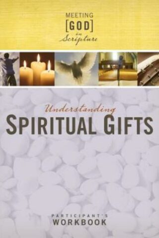9780835810159 Understanding The Spiritual Gifts Participants Workbook (Student/Study Guide)