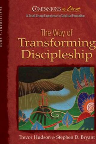 9780835898423 Way Of Transforming Discipleship Participants Book (Student/Study Guide)