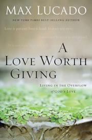 9780849964428 Love Worth Giving