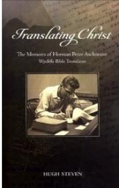 9780878086191 Translating Christ : The Memoirs Of Herman Peter Aschmann Wycliff Bible Tra
