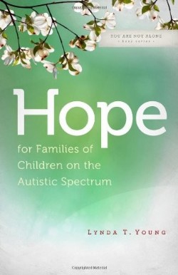 9780891122975 Hope For Families With Children On The Autistic Spectrum