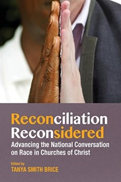 9780891123880 Reconciliation Reconsidered : Advancing The Conversation On Race In Churche