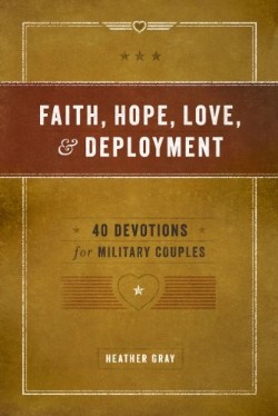 9780891126126 Faith Hope Love And Deployment
