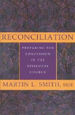 9780936384306 Reconciliation : Preparing For Confession In The Episcopal Church