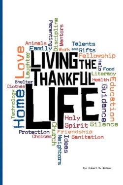 9780984467044 Living The Thankful Life