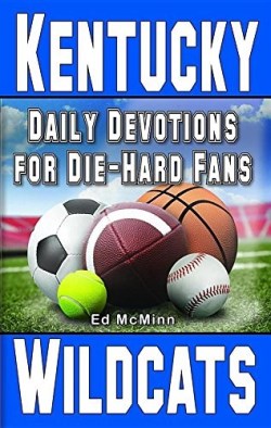 9780984637751 Daily Devotions For Die Hard Fans Kentucky Wildcats