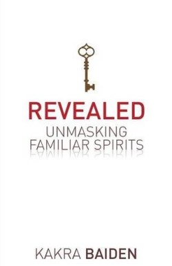 9780996858854 Revealed : Unmasking Familiar Spirits