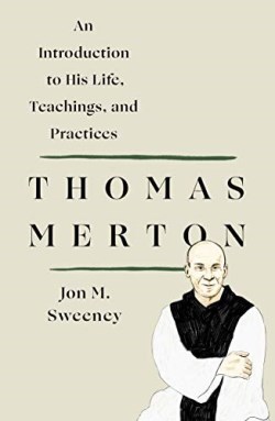 9781250250483 Thomas Merton : An Introduction To His Life