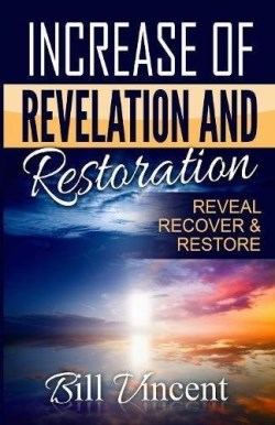9781365757327 Increase Of Revelation And Restoration