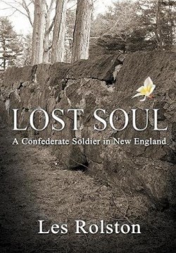 9781365837456 Lost Soul : A Confederate Soldier In New England