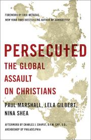 9781400204410 Persecuted : The Global Assault On Christians