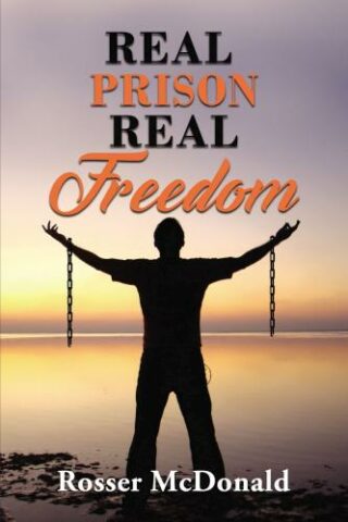 9781400330348 Real Prison Real Freedom