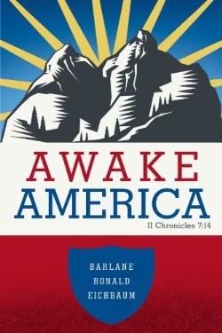 9781449718268 Awake America : II Chronicles 7:14