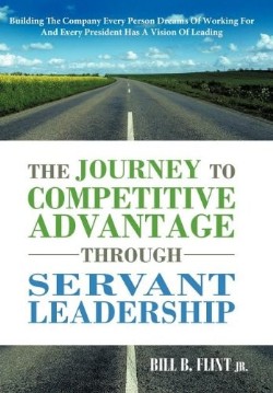 9781449731984 Journey To Competitive Advantage Through Servant Leadership