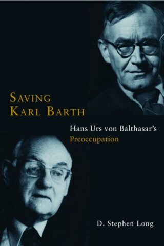 9781451470147 Saving Karl Barth